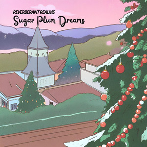 Sugar Plum Dreams