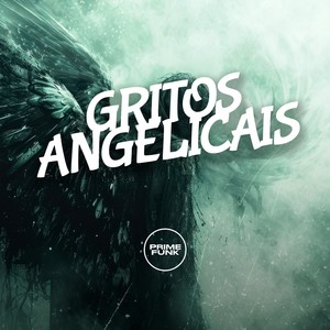 Gritos Angelicais (Explicit)