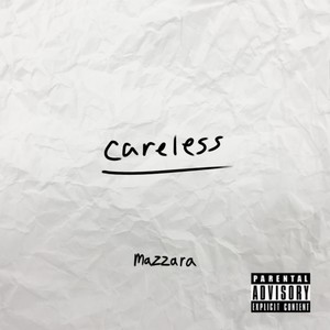 Careless (Explicit)