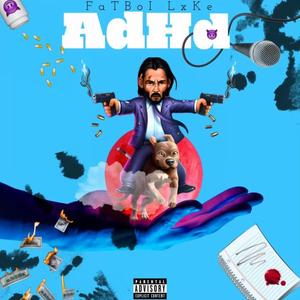 AdHd (Explicit)