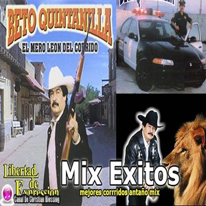 Beto Quintanilla - 20 de Sus Mejores Corrridos Antaño Mix 2020