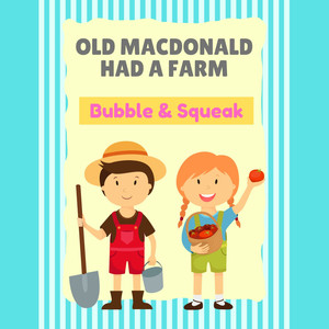 Old MacDonald Had A Farm