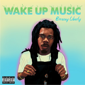 Wake up Music (Explicit)