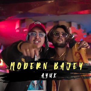 Modern Bajey (Explicit)