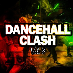 Dance Hall Clash (Vol.3)