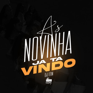 As novinha ja ta vindo (Explicit)