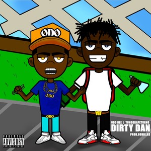 Dirty Dan (Explicit)