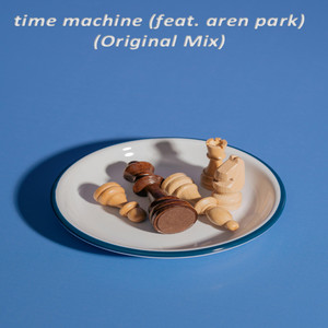 time machine (feat. aren park) (Original Mix)