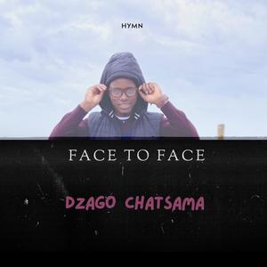 FACE TO FACE (Hymn)