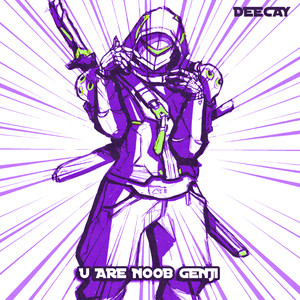 U Are Noob Genji (Explicit)