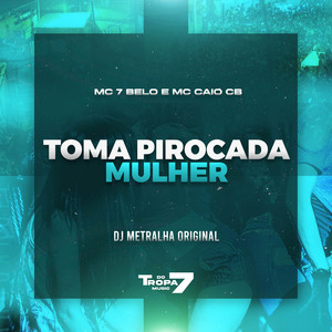 Toma pirocada mulher (Explicit)