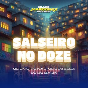 Salseiro no Doze (Explicit)
