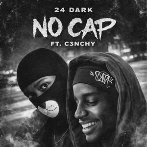 NO CAP (feat. C3nchy) (Explicit)