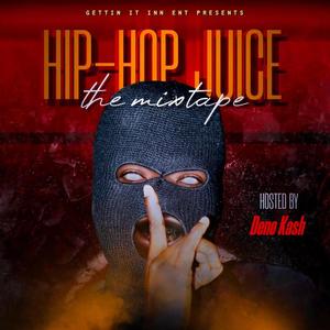 Hip Hop Juice (The Mixtape)