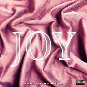 JOY (feat. Keith Jones) (Explicit)