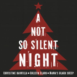 Silent Night (feat. Colleen Clark & Mama's Black Sheep)