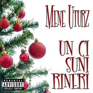 Un Ci Suni Rineri (Explicit)