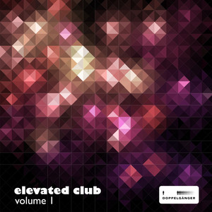 Elevated Club, Vol. 1 (Explicit)