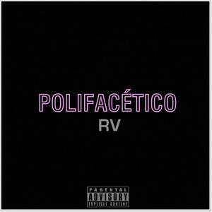 Polifacético (Explicit)