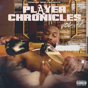 Player Chronicles VOL.II (Explicit)