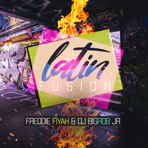 Latin Fusion (DJ Big Rob, Jr. Remix)