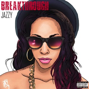 Breakthrough (Explicit)