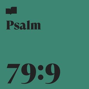 Psalm 79:9(feat. Page CXVI)