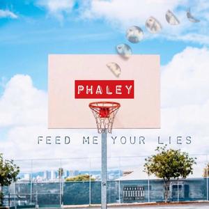 Feed Me Your Lies (Explicit)