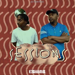 SESSIONS (feat. Ego.) [Explicit]