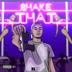 Shake That (Explicit)