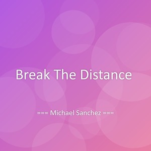 Break The Distance