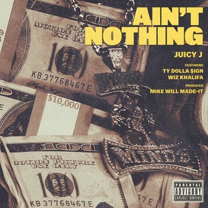 Ain't Nothing (Explicit)