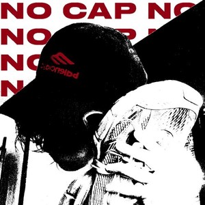 No Cap (Prod. By Blessing) (Explicit)