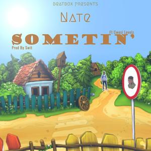 SomeTin' (feat. Cee Levelz)