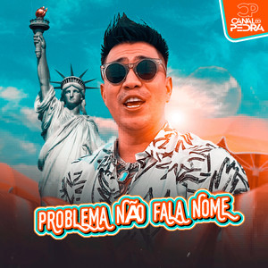 Problema Não Fala Nome