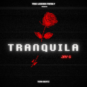 TRANQUILA (Explicit)
