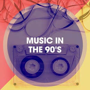 Music in the 90's