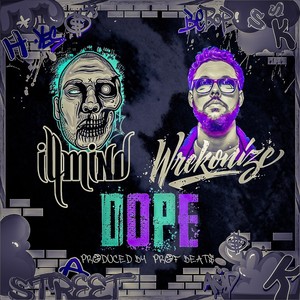 Dope (feat. Wrekonize) (Explicit)