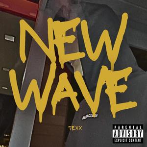 New Wave (Explicit)