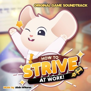 How to Strive at Work (Original Game Soundtrack)