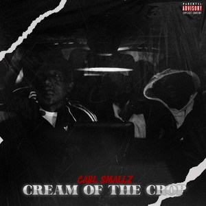 Cream of the Crop (Explicit)