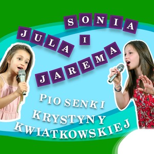 Piosenki Krystyny Kwiatkowskiej