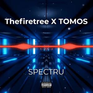 Spectru (feat. TOMOS) [Explicit]