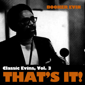 Classic Ervin, Vol. 3: That's It!