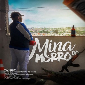 Mina do Morro (Explicit)