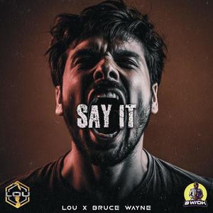 Say It (Explicit)