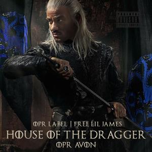 HOUSE OF THE DRAGGER (EP) [Explicit]