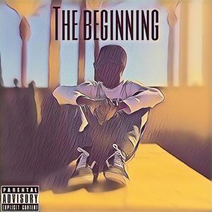 The Beginning (Explicit)