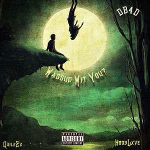 Wassup Wit You? (Explicit)