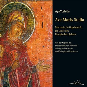 Carl Sattler, Franz Lizst, Johann Sebastian Bach, Marcel Dupré, Eugen Schmitt, Hermann Schroeder, Robert M. Helmschrott, Deszö Antalffy-Zsiross, Thomas Meyer-Fiebig: Ave MARIS STELLA